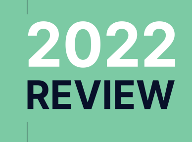 Looking back on 2022: a year in review