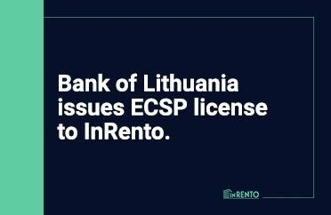 Bank of Lithuania issues ECSP license to InRento