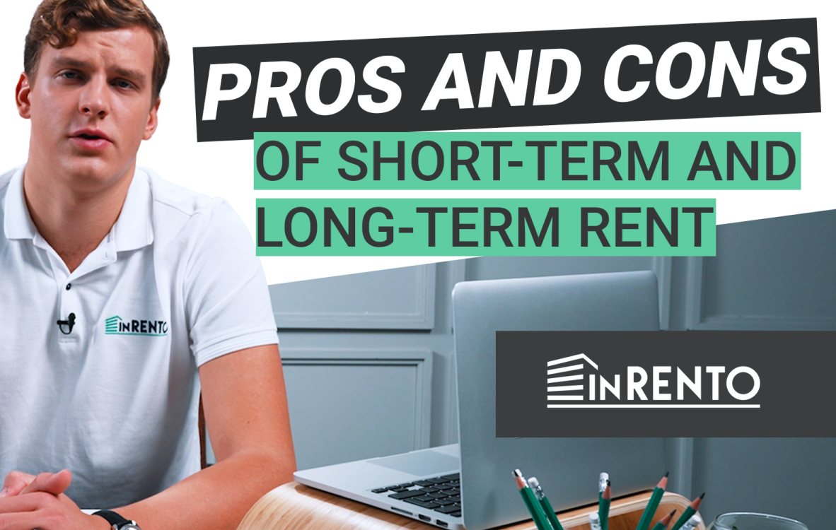 Pros & cons of short-term & long-term rent - what are they?